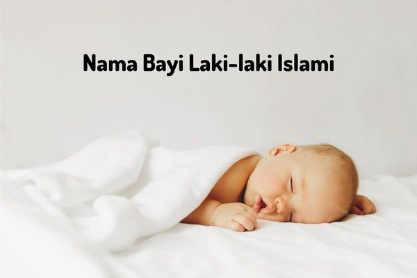 Nama Bayi Laki-laki dalam Al-Qur’an
